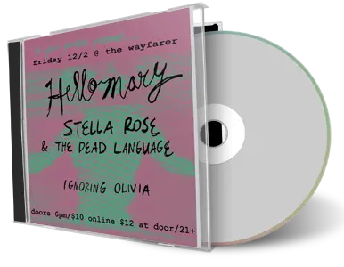 Artwork Cover of Hello Mary 2022-12-02 CD Costa Mesa Audience