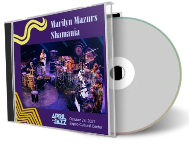 Artwork Cover of Marilyn Mazurs Shamania 2021-10-28 CD Espoo Cultural Centre Audience