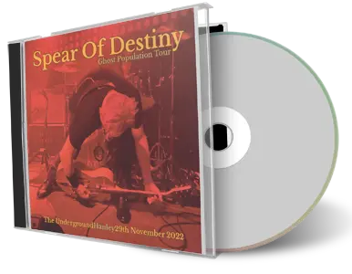 Artwork Cover of Spear Of Destiny 2022-11-29 CD Hanley Audience