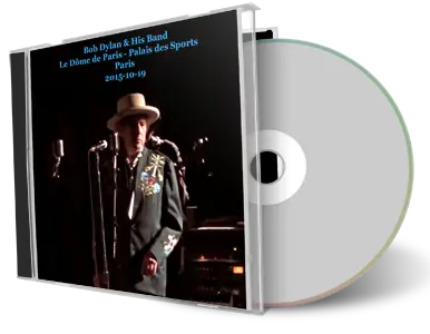 Artwork Cover of Bob Dylan 2015-10-19 CD Paris Audience