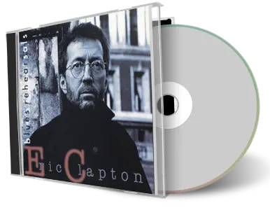 Artwork Cover of Eric Clapton Compilation CD Blues Rehearsals 1994 Soundboard
