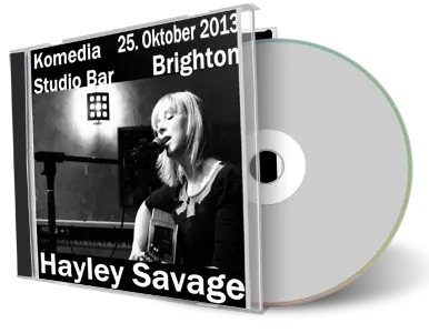 Artwork Cover of Hayley Savage 2013-10-25 CD Brighton Audience