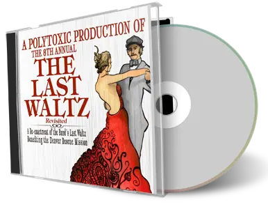 Artwork Cover of Last Waltz Revisited 2012-11-21 CD Denver Audience