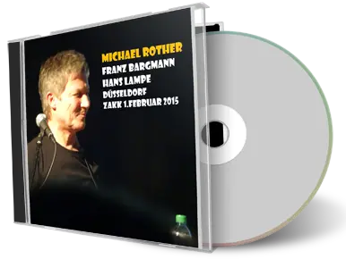 Artwork Cover of Michael Rother 2015-02-01 CD Dusseldorf Audience