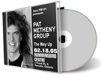 Artwork Cover of Pat Metheny Group 2005-02-18 CD Toronto Audience