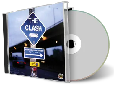 Artwork Cover of The Clash Compilation CD From Here To Enternity The Outtakes Soundboard