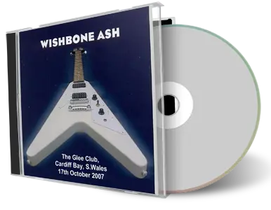 Artwork Cover of Wishbone Ash 2007-10-17 CD Cardiff Audience