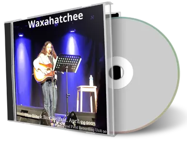 Artwork Cover of Waxahatchee 2023-04-24 CD Belfast Audience