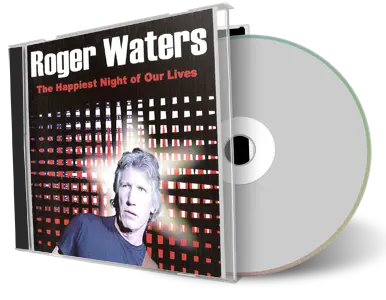 Artwork Cover of Roger Waters 2002-03-05 CD The Happiest Night Of Our Lives Soundboard