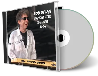 Artwork Cover of Bob Dylan 2004-06-11 CD Manchester Audience