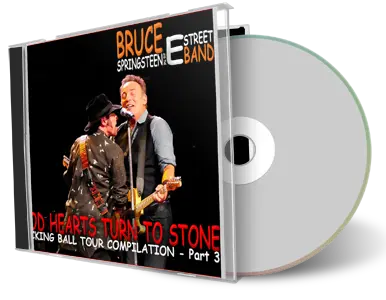 Artwork Cover of Bruce Springsteen Compilation CD Good Hearts Turned To Stone Vol 3 Audience