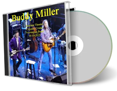 Artwork Cover of Buddy Miller 2015-01-19 CD Norwegian Pearl Audience