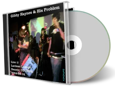 Artwork Cover of Gibby Haynes 2004-09-18 CD Denver Audience