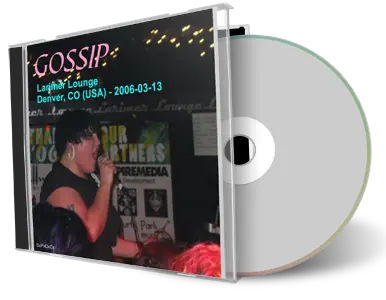 Artwork Cover of Gossip 2006-03-13 CD Denver Audience