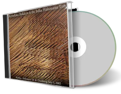 Artwork Cover of Julia Huelsmann 2003-02-18 CD Berlin Soundboard