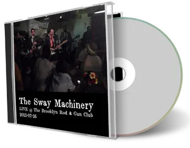 Artwork Cover of Sway Machinery 2013-07-26 CD New York City Audience