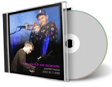 Artwork Cover of Adam Ofarrill And Elias Stemeseder 2022-11-25 CD Zurich Soundboard