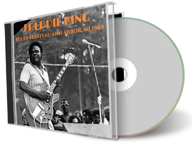 Artwork Cover of Freddie King 1969-08-03 CD Ann Arbor Audience