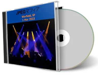 Artwork Cover of Jpeg Mafia 2023-03-01 CD San Francisco Audience