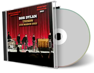 Front cover artwork of Bob Dylan 2022-03-04 CD Tucson Audience