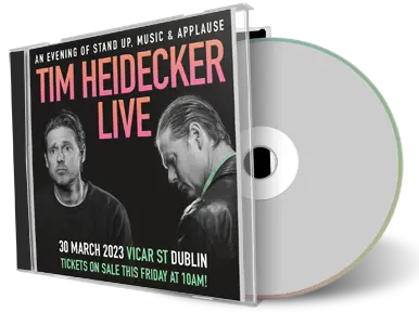 Artwork Cover of Tim Heidecker 2023-03-30 CD Dublin Audience