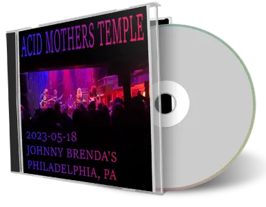 Front cover artwork of Acid Mothers Temple 2023-05-18 CD Philadelphia Audience