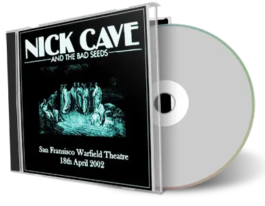 Front cover artwork of Nick Cave 2002-04-18 CD San Francisco Audience