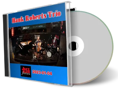 Front cover artwork of Hank Roberts Trio 2023-04-01 CD Ferrara Soundboard