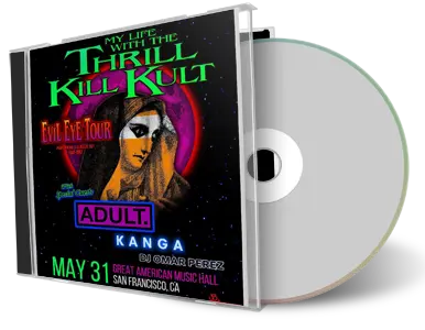 Front cover artwork of My Life With The Thrill Kill Kult 2023-05-31 CD San Francisco Audience