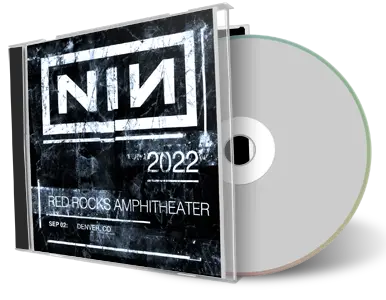 Front cover artwork of Nine Inch Nails 2022-09-02 CD Morrison Audience
