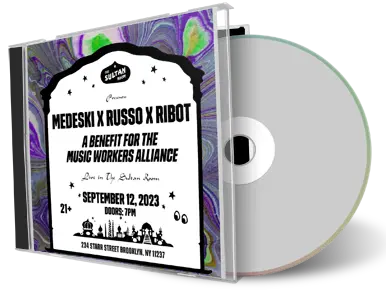Front cover artwork of Medeski X Russo X Ribot 2023-09-12 CD Brooklyn Audience