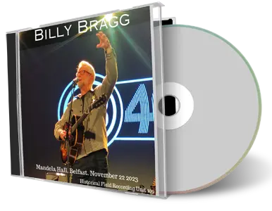 Front cover artwork of Billy Bragg 2023-11-22 CD Belfast Audience