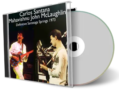 Front cover artwork of Carlos Santana And Mahavishnu John Mclaughlin 1973-08-26 CD Saratoga Springs Soundboard