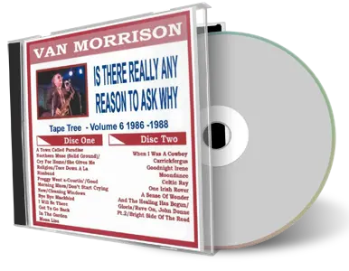 Front cover artwork of Van Morrison Compilation CD Volume 06 Is There Really Any Need To Ask Why 1986 1988 Audience