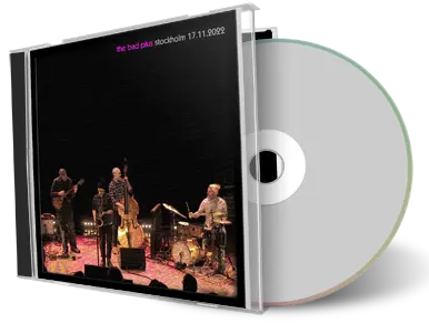 Front cover artwork of Bad Plus 2022-11-17 CD Stockholm Soundboard