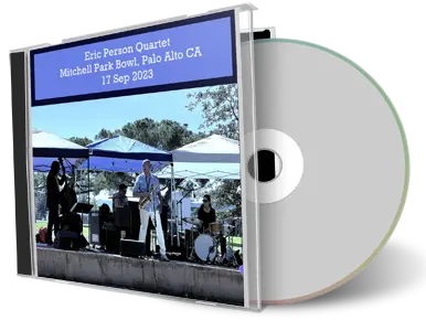 Front cover artwork of Eric Person Quartet 2023-09-17 CD Palo Alto Audience