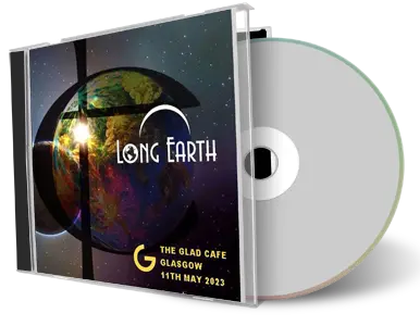 Front cover artwork of Long Earth 2023-05-11 CD Glasgow Audience
