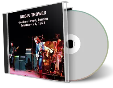 Front cover artwork of Robin Trower 1974-02-21 CD London Soundboard