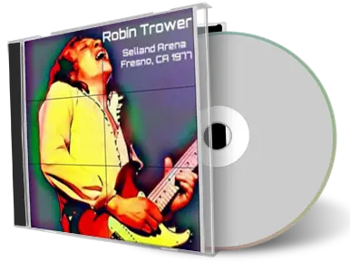 Front cover artwork of Robin Trower 1977-11-23 CD Fresno Soundboard