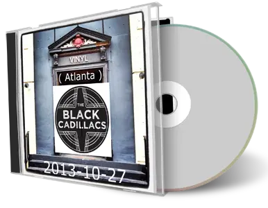 Artwork Cover of Black Cadillacs 2013-10-27 CD Atlanta Audience