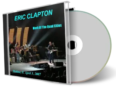 Artwork Cover of Eric Clapton 2007-04-03 CD Moline Audience