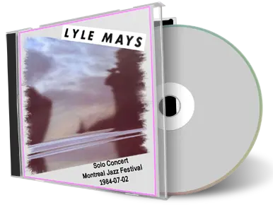 Artwork Cover of Lyle Mays 1984-07-02 CD Montreal Audience