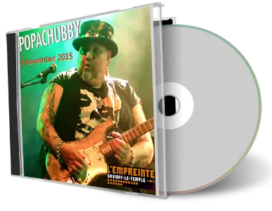 Artwork Cover of Popa Chubby 2015-11-04 CD Savigny Le Temple Audience