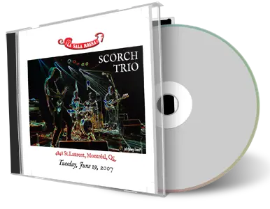 Artwork Cover of Scorch Trio 2007-06-19 CD Montreal Audience