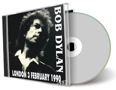 Front cover artwork of Bob Dylan 1990-02-03 CD London Audience