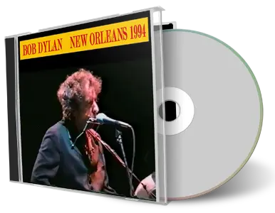 Front cover artwork of Bob Dylan 1994-11-12 CD New Orleans Audience