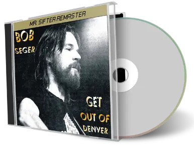 Front cover artwork of Bob Seger 1974-07-08 CD Denver Soundboard