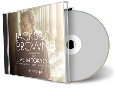 Front cover artwork of Jackson Browne 2023-03-30 CD Tokyo Soundboard