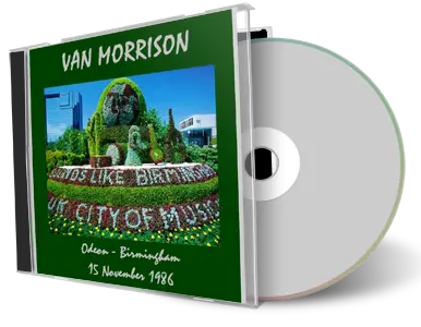 Front cover artwork of Van Morrison 1986-11-15 CD Birmingham Audience