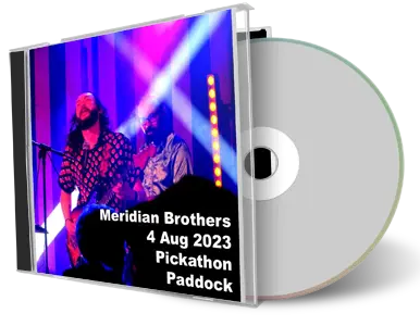 Front cover artwork of Meridian Brothers 2023-08-04 CD Pickathon Audience